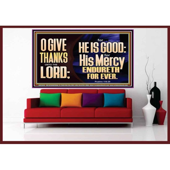 THE LORD IS GOOD HIS MERCY ENDURETH FOR EVER  Unique Power Bible Portrait  GWOVERCOMER13040  