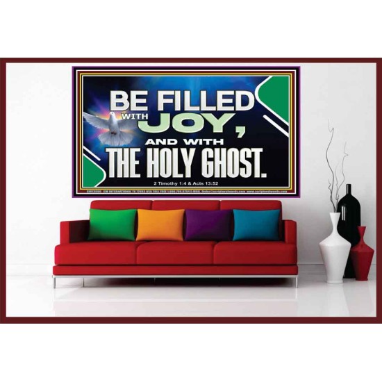 BE FILLED WITH JOY AND WITH THE HOLY GHOST  Ultimate Power Portrait  GWOVERCOMER13060  