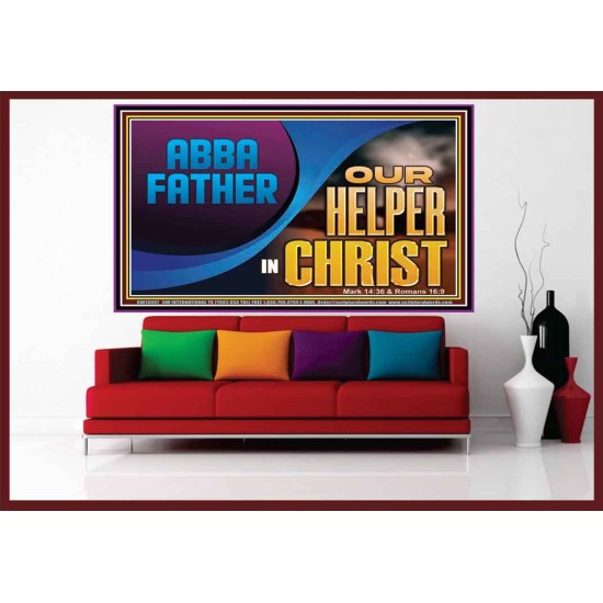 ABBA FATHER OUR HELPER IN CHRIST  Religious Wall Art   GWOVERCOMER13097  