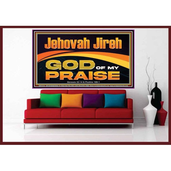 JEHOVAH JIREH GOD OF MY PRAISE  Bible Verse Art Prints  GWOVERCOMER13118  