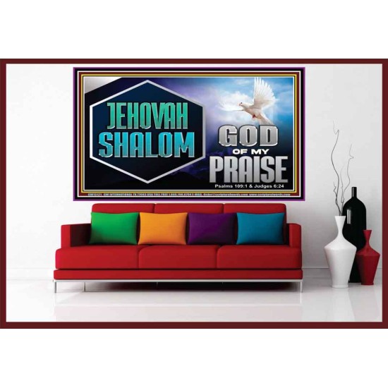 JEHOVAH SHALOM GOD OF MY PRAISE  Christian Wall Art  GWOVERCOMER13121  