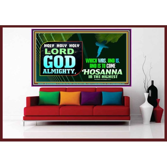 LORD GOD ALMIGHTY HOSANNA IN THE HIGHEST  Ultimate Power Picture  GWOVERCOMER9558  