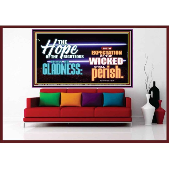 THE HOPE OF RIGHTEOUS IS GLADNESS  Scriptures Wall Art  GWOVERCOMER9914  