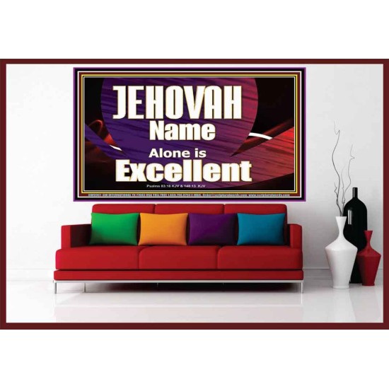JEHOVAH NAME ALONE IS EXCELLENT  Christian Paintings  GWOVERCOMER9961  