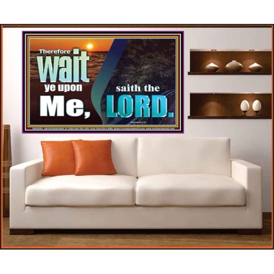 WAIT YE UPON ME SAITH THE LORD  Custom Biblical Paintings  GWOVERCOMER10305  