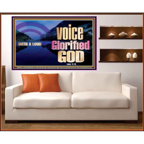 WITH A LOUD VOICE GLORIFIED GOD  Printable Bible Verses to Portrait  GWOVERCOMER10349  