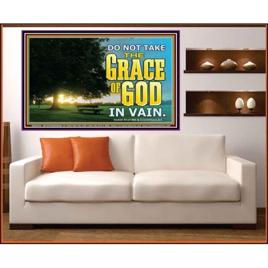 DO NOT TAKE THE GRACE OF GOD IN VAIN  Ultimate Power Portrait  GWOVERCOMER10419  