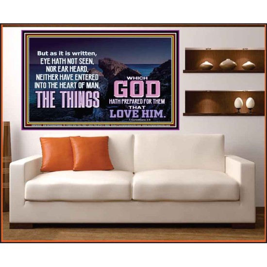 WHAT THE LORD GOD HAS PREPARE FOR THOSE WHO LOVE HIM  Scripture Portrait Signs  GWOVERCOMER10453  