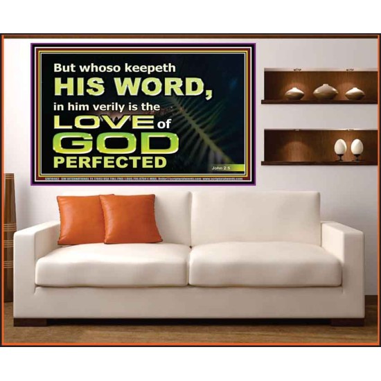 THOSE WHO KEEP THE WORD OF GOD ENJOY HIS GREAT LOVE  Bible Verses Wall Art  GWOVERCOMER10482  