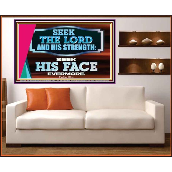 SEEK THE LORD HIS STRENGTH AND SEEK HIS FACE CONTINUALLY  Ultimate Inspirational Wall Art Portrait  GWOVERCOMER12017  