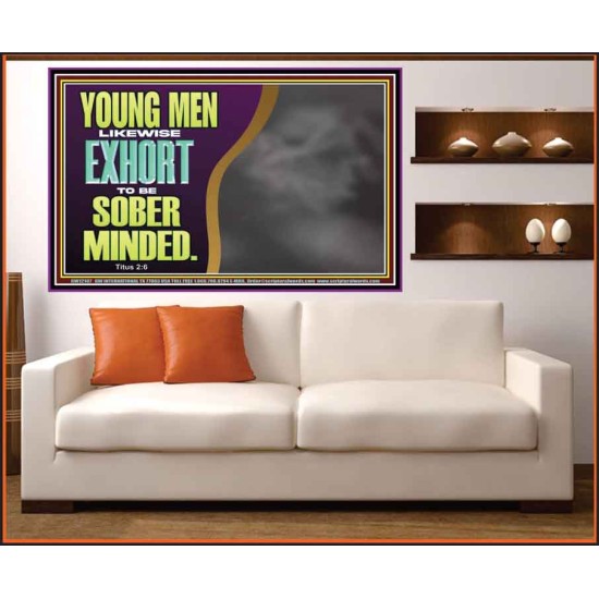 YOUNG MEN BE SOBER MINDED  Wall & Art Décor  GWOVERCOMER12107  