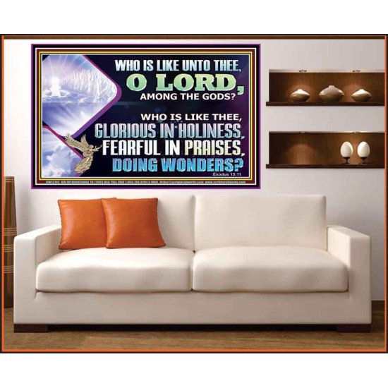 WHO IS LIKE THEE GLORIOUS IN HOLINESS  Scripture Art Portrait  GWOVERCOMER12742  