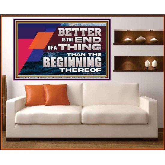 BETTER IS THE END OF A THING THAN THE BEGINNING THEREOF  Contemporary Christian Wall Art Portrait  GWOVERCOMER12971  