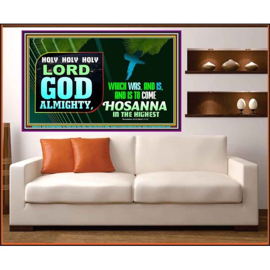 LORD GOD ALMIGHTY HOSANNA IN THE HIGHEST  Ultimate Power Picture  GWOVERCOMER9558  