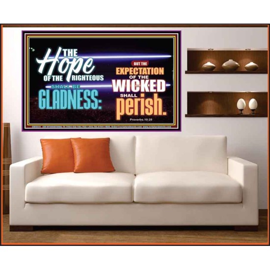 THE HOPE OF RIGHTEOUS IS GLADNESS  Scriptures Wall Art  GWOVERCOMER9914  