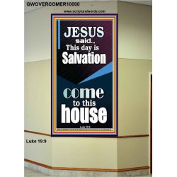 SALVATION IS COME TO THIS HOUSE  Unique Scriptural Picture  GWOVERCOMER10000  "44X62"