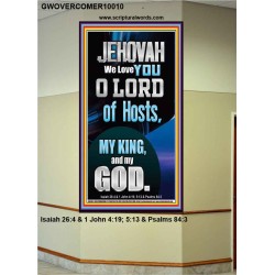 JEHOVAH WE LOVE YOU  Unique Power Bible Portrait  GWOVERCOMER10010  "44X62"
