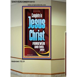 COMPLETE IN JESUS CHRIST FOREVER  Children Room Portrait  GWOVERCOMER10015  "44X62"
