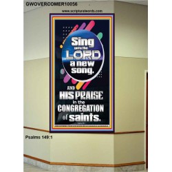 SING UNTO THE LORD A NEW SONG  Biblical Art & Décor Picture  GWOVERCOMER10056  "44X62"