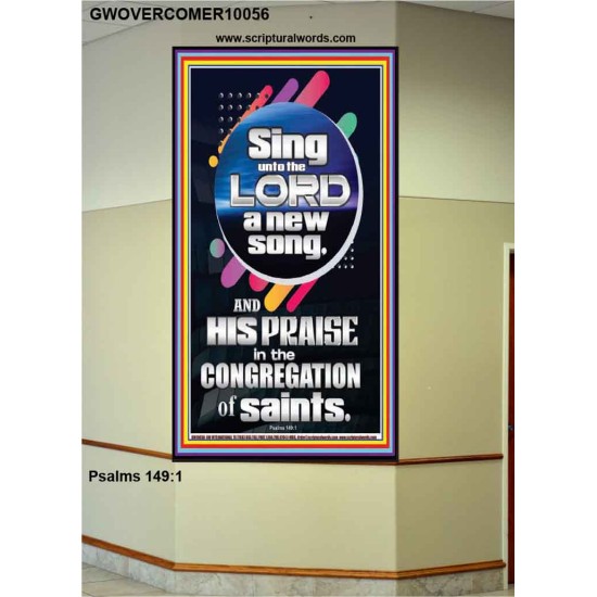 SING UNTO THE LORD A NEW SONG  Biblical Art & Décor Picture  GWOVERCOMER10056  