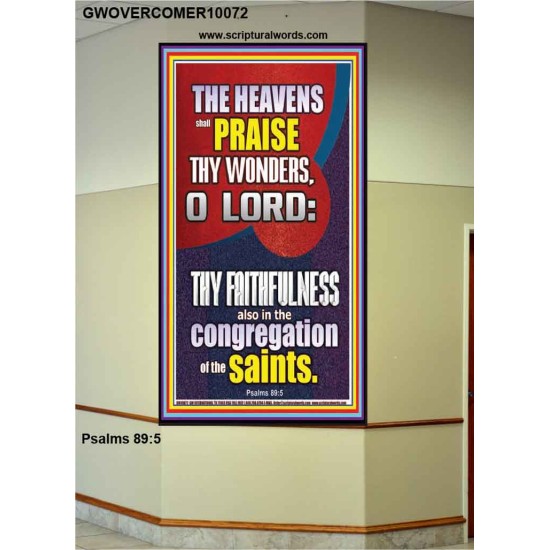THE HEAVENS SHALL PRAISE THY WONDERS O LORD ALMIGHTY  Christian Quote Picture  GWOVERCOMER10072  
