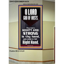 LORD GOD ALMIGHTY THOU HAST A MIGHTY ARM  Hallway Wall Portrait  GWOVERCOMER10078  "44X62"