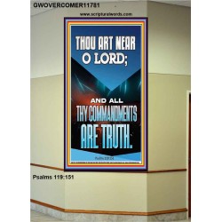 O LORD ALL THY COMMANDMENTS ARE TRUTH  Christian Quotes Portrait  GWOVERCOMER11781  "44X62"