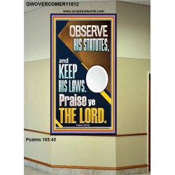 OBSERVE HIS STATUTES AND KEEP ALL HIS LAWS  Wall & Art Décor  GWOVERCOMER11812  "44X62"
