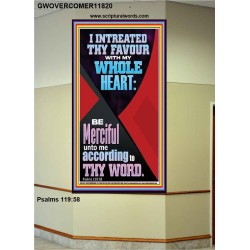 I INTREATED THY FAVOUR WITH MY WHOLE HEART  Décor Art Works  GWOVERCOMER11820  "44X62"