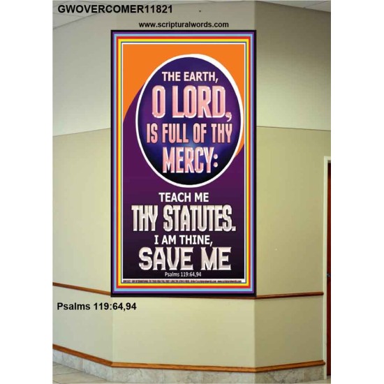 TEACH ME THY STATUES O LORD I AM THINE  Christian Quotes Portrait  GWOVERCOMER11821  