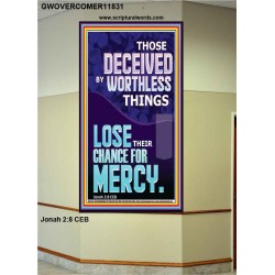 DONT BE DECEIVED BY WORTHLESS THINGS  Custom Biblical Paintings  GWOVERCOMER11831  "44X62"