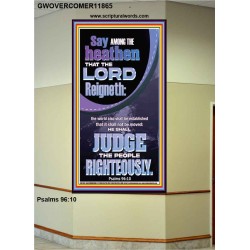 THE LORD IS A RIGHTEOUS JUDGE  Inspirational Bible Verses Portrait  GWOVERCOMER11865  "44X62"