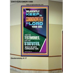 DILIGENTLY KEEP THE COMMANDMENTS OF THE LORD OUR GOD  Church Portrait  GWOVERCOMER11896  "44X62"