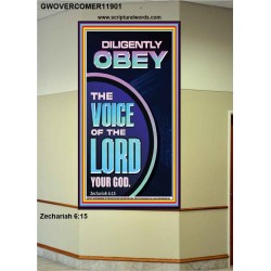 DILIGENTLY OBEY THE VOICE OF THE LORD OUR GOD  Unique Power Bible Portrait  GWOVERCOMER11901  "44X62"