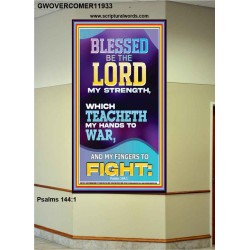 THE LORD MY STRENGTH WHICH TEACHETH MY HANDS TO WAR  Children Room  GWOVERCOMER11933  "44X62"