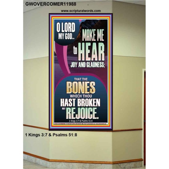MAKE ME TO HEAR JOY AND GLADNESS  Scripture Portrait Signs  GWOVERCOMER11988  