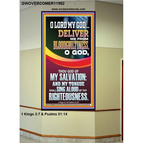 DELIVER ME FROM BLOODGUILTINESS O LORD MY GOD  Encouraging Bible Verse Portrait  GWOVERCOMER11992  