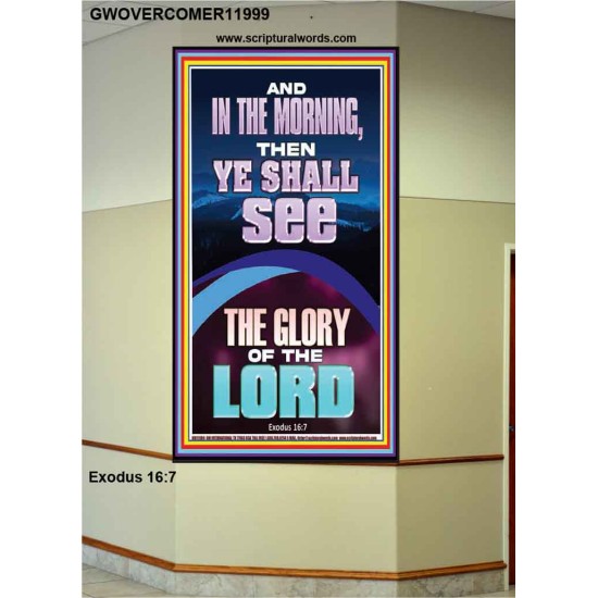 YOU SHALL SEE THE GLORY OF THE LORD  Bible Verse Portrait  GWOVERCOMER11999  