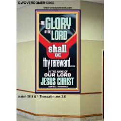 THE GLORY OF THE LORD SHALL BE THY REREWARD  Scripture Art Prints Portrait  GWOVERCOMER12003  "44X62"