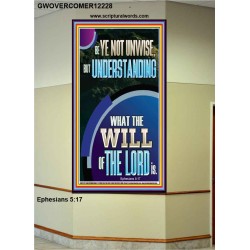 UNDERSTAND WHAT THE WILL OF THE LORD IS  Sanctuary Wall Picture Portrait  GWOVERCOMER12228  "44X62"