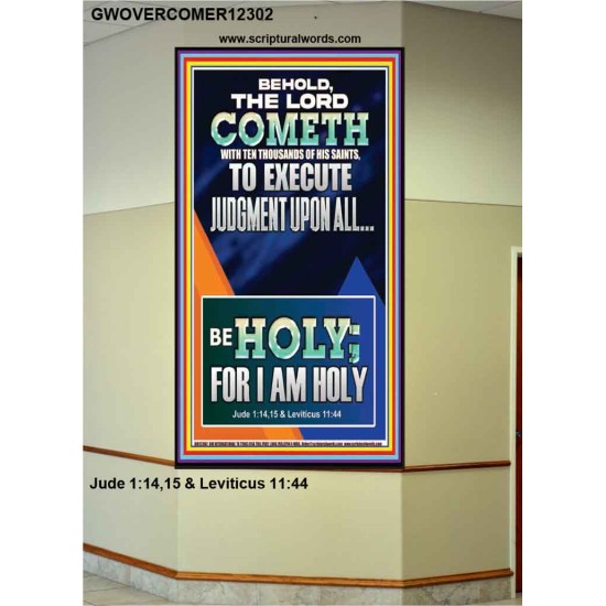 THE LORD COMETH TO EXECUTE JUDGMENT UPON ALL  Large Wall Accents & Wall Portrait  GWOVERCOMER12302  
