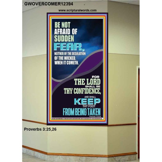 THE LORD SHALL BE THY CONFIDENCE AND KEEP THY FOOT FROM BEING TAKEN  Printable Bible Verse to Portrait  GWOVERCOMER12394  