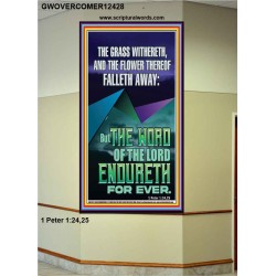 THE WORD OF THE LORD ENDURETH FOR EVER  Ultimate Power Portrait  GWOVERCOMER12428  "44X62"