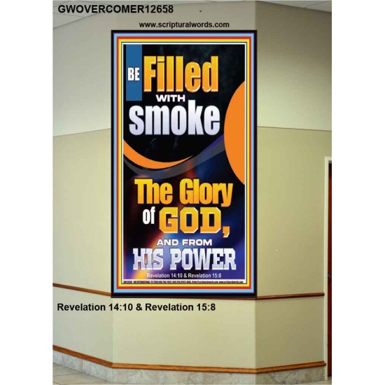 BE FILLED WITH SMOKE THE GLORY OF GOD AND FROM HIS POWER  Church Picture  GWOVERCOMER12658  