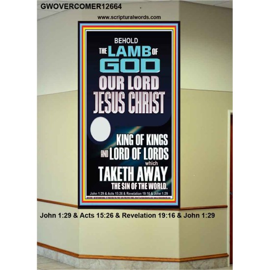 THE LAMB OF GOD OUR LORD JESUS CHRIST WHICH TAKETH AWAY THE SIN OF THE WORLD  Ultimate Power Portrait  GWOVERCOMER12664  