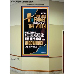 THOU SHALT FORGET THE SHAME OF THY YOUTH  Ultimate Inspirational Wall Art Portrait  GWOVERCOMER12670  "44X62"