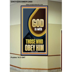 GOD IS WITH THOSE WHO OBEY HIM  Unique Scriptural Portrait  GWOVERCOMER12680  "44X62"