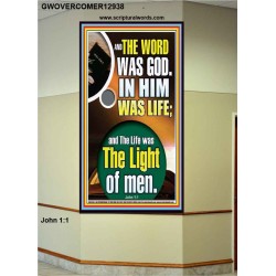 THE WORD WAS GOD IN HIM WAS LIFE  Righteous Living Christian Portrait  GWOVERCOMER12938  
