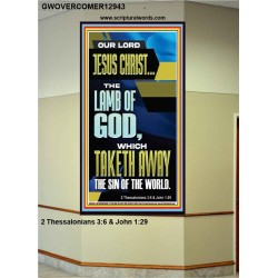LAMB OF GOD WHICH TAKETH AWAY THE SIN OF THE WORLD  Ultimate Inspirational Wall Art Portrait  GWOVERCOMER12943  "44X62"