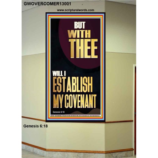 WITH THEE WILL I ESTABLISH MY COVENANT  Scriptures Wall Art  GWOVERCOMER13001  